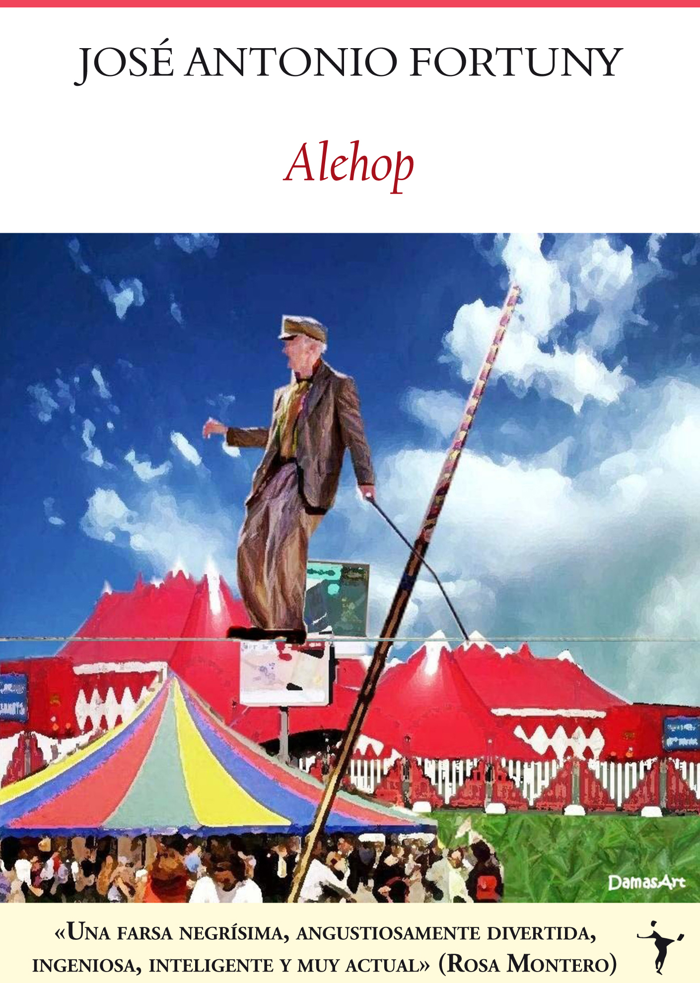 alehop-novela-s-tira-social-y-humor-negro-jose-antonio-fortuny-escritor